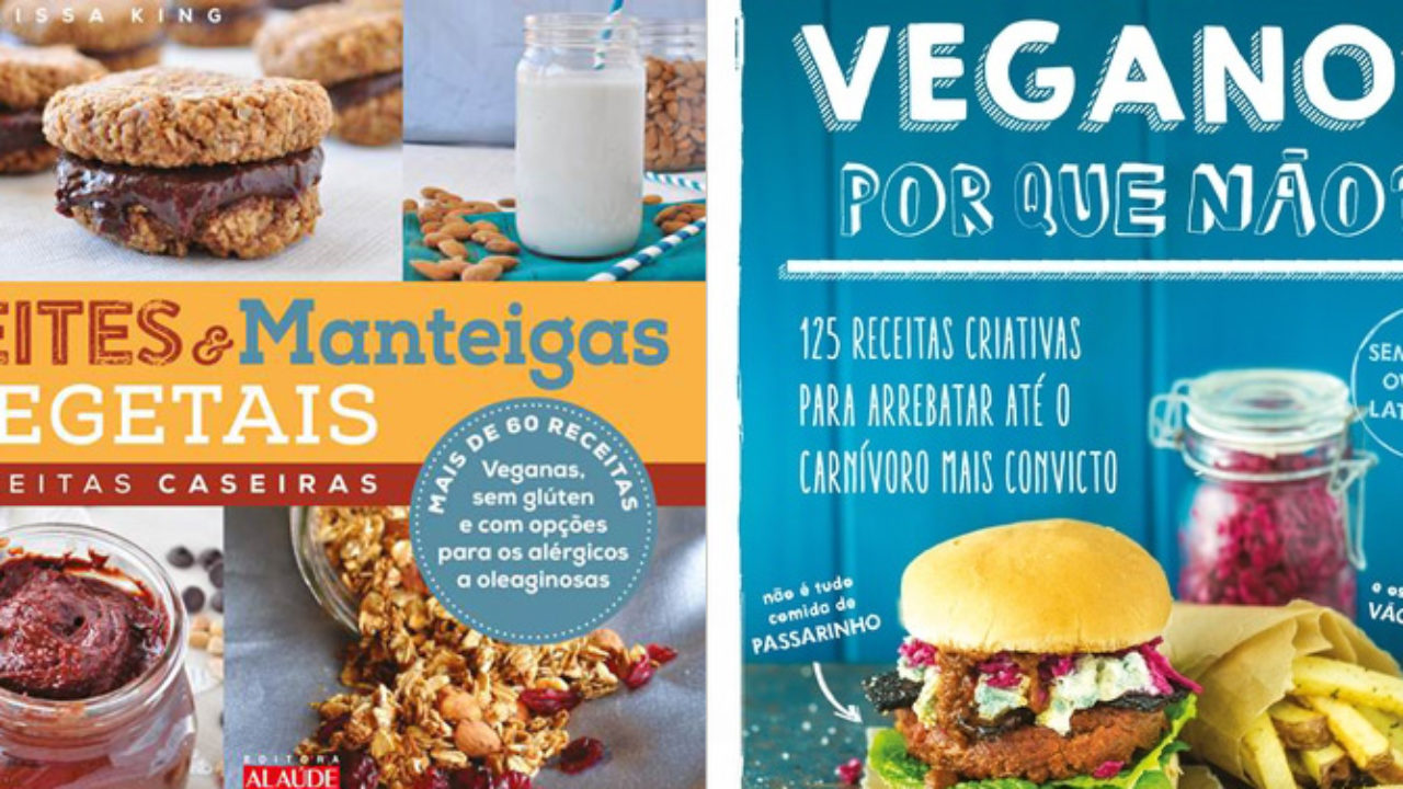 Dois Livros De Receitas Veganas Para Te Inspirar